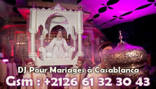 Animateur DJ professionnel pour Mariages à Casablanca 0661323043